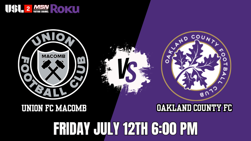 UNION FC MACOMB vs OAKLAND COUNTY FC || USL 2